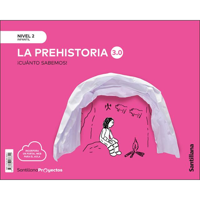 ¡CUÁNTO SABEMOS! NIVEL 2. LA PREHISTORIA 3.0 (Tapa blanda) 1