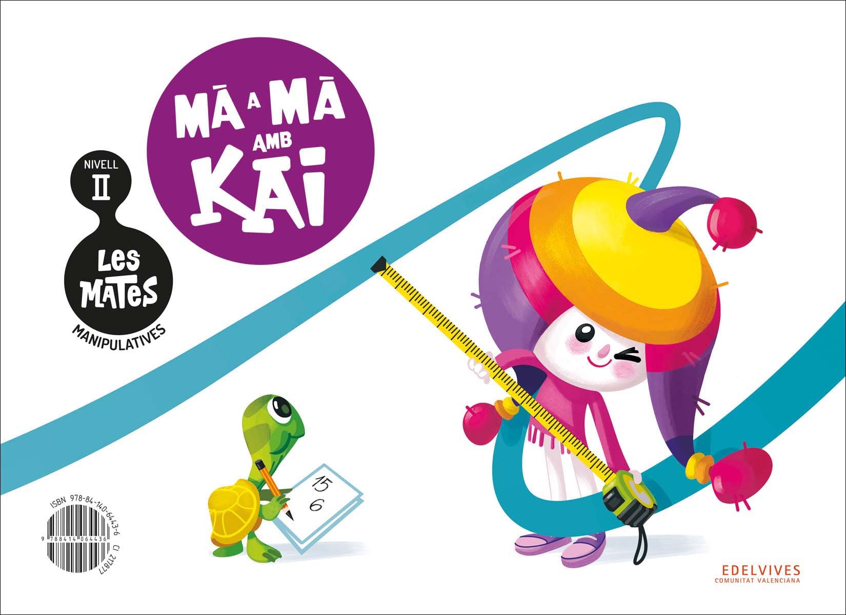 Imagen 0 de Les Mates manipulatives - Nivell II: Mà a mà amb Kai (Tapa blanda)