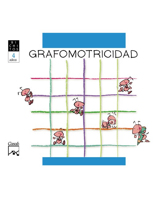 GRAFOMOTRICIDAD. Mila, la hormiga. BICHITOS. 4 años