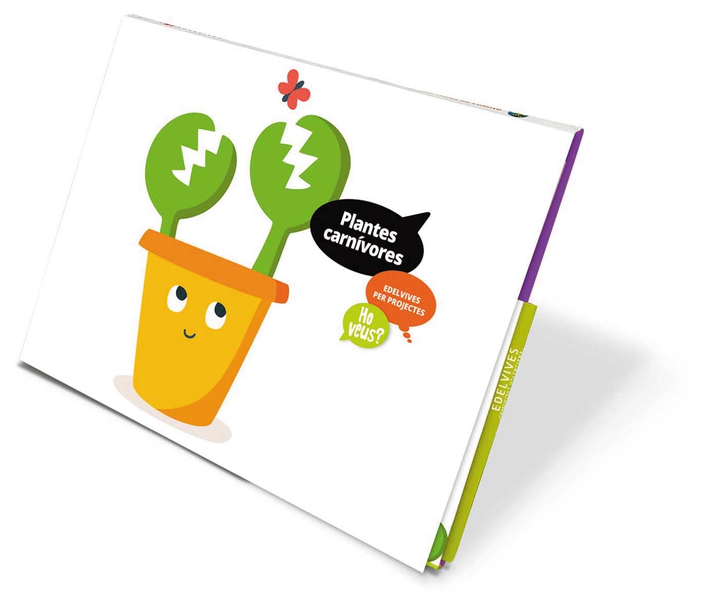 Imagen 0 de Projecte Ho veus? - Plantes carnívores (Infantil 2º Ciclo) (Tapa blanda)