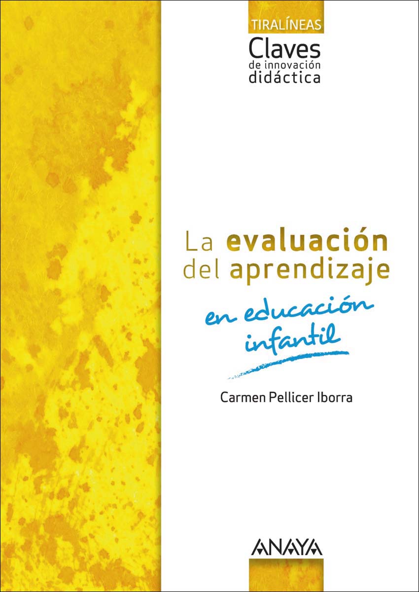 La evaluación del aprendizaje en Educación Infantil. (Tapa blanda) 1