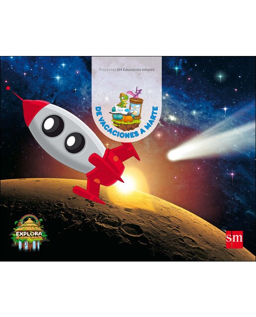 Portada de De vacaciones a Marte. (Exploradores del tiempo Nivel 3). Explora