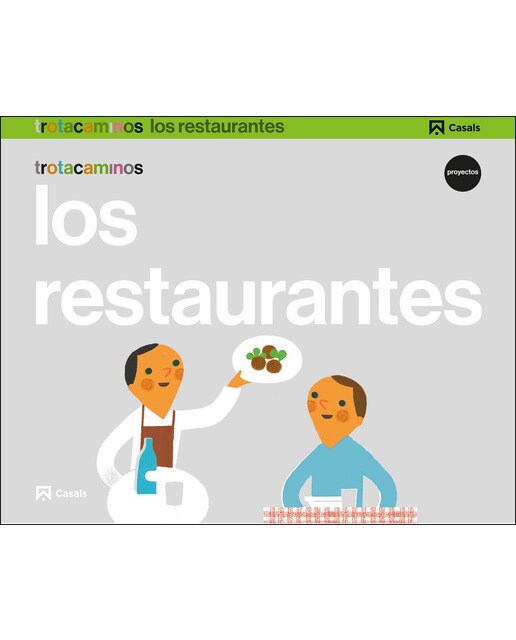 Imagen 0 de Los restaurantes 5 años Trotacaminos