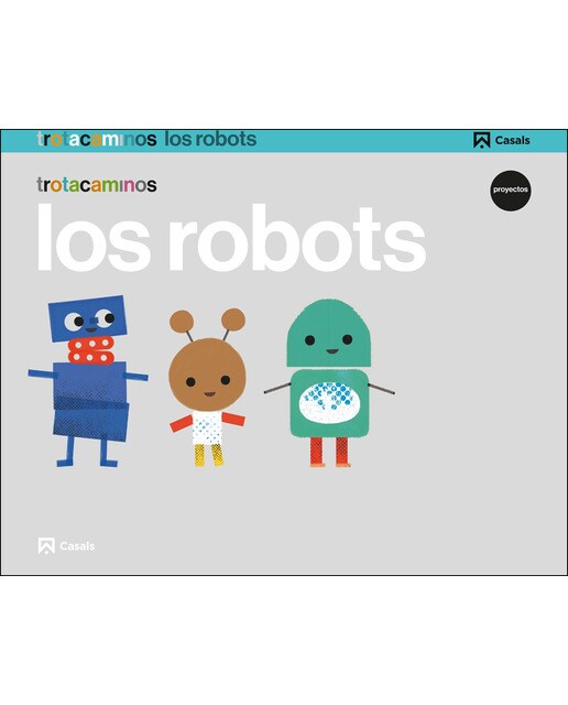 Los robots 5 años Trotacaminos 1