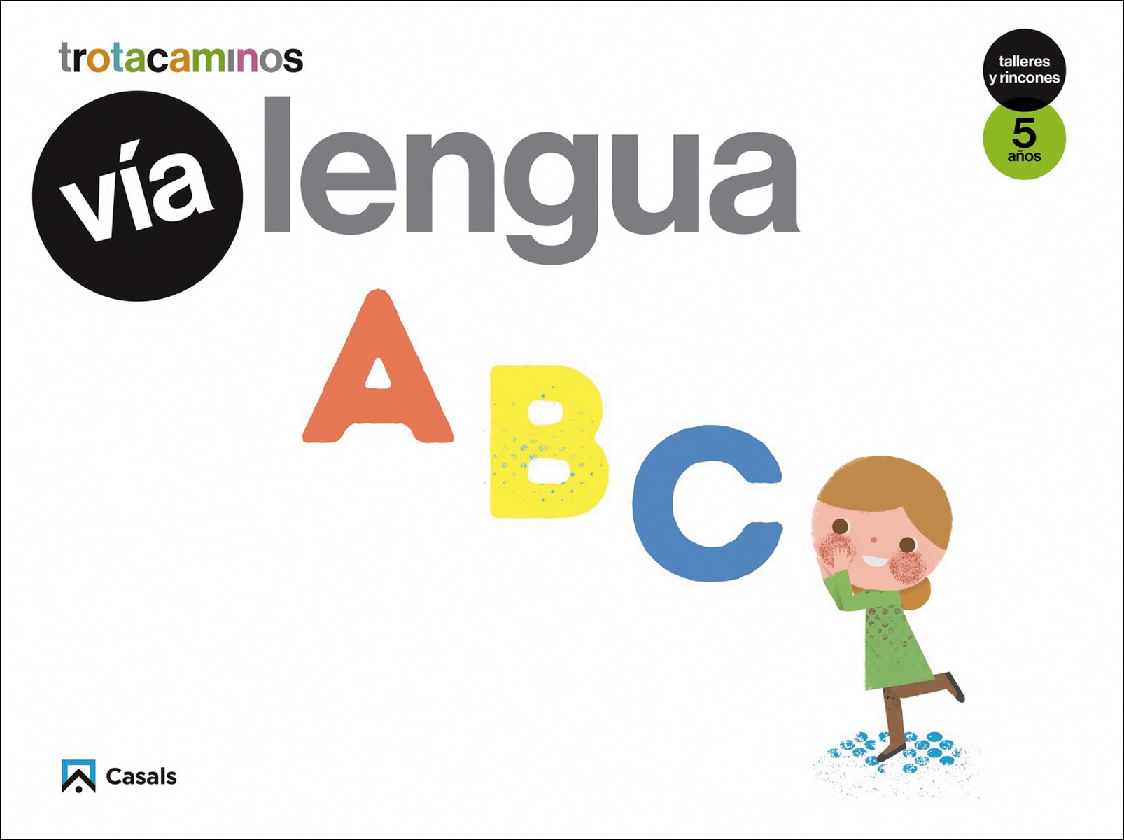 Vía Lengua 5 años Talleres Rincones Trotacaminos 1