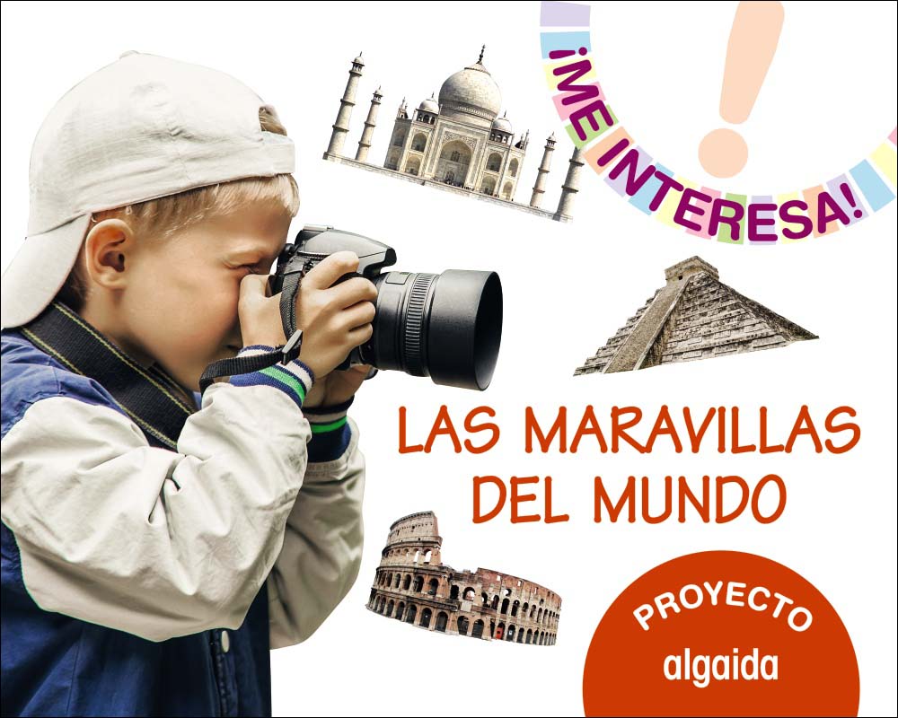 Proyecto "Las maravillas del mundo" ¡Me interesa! 1