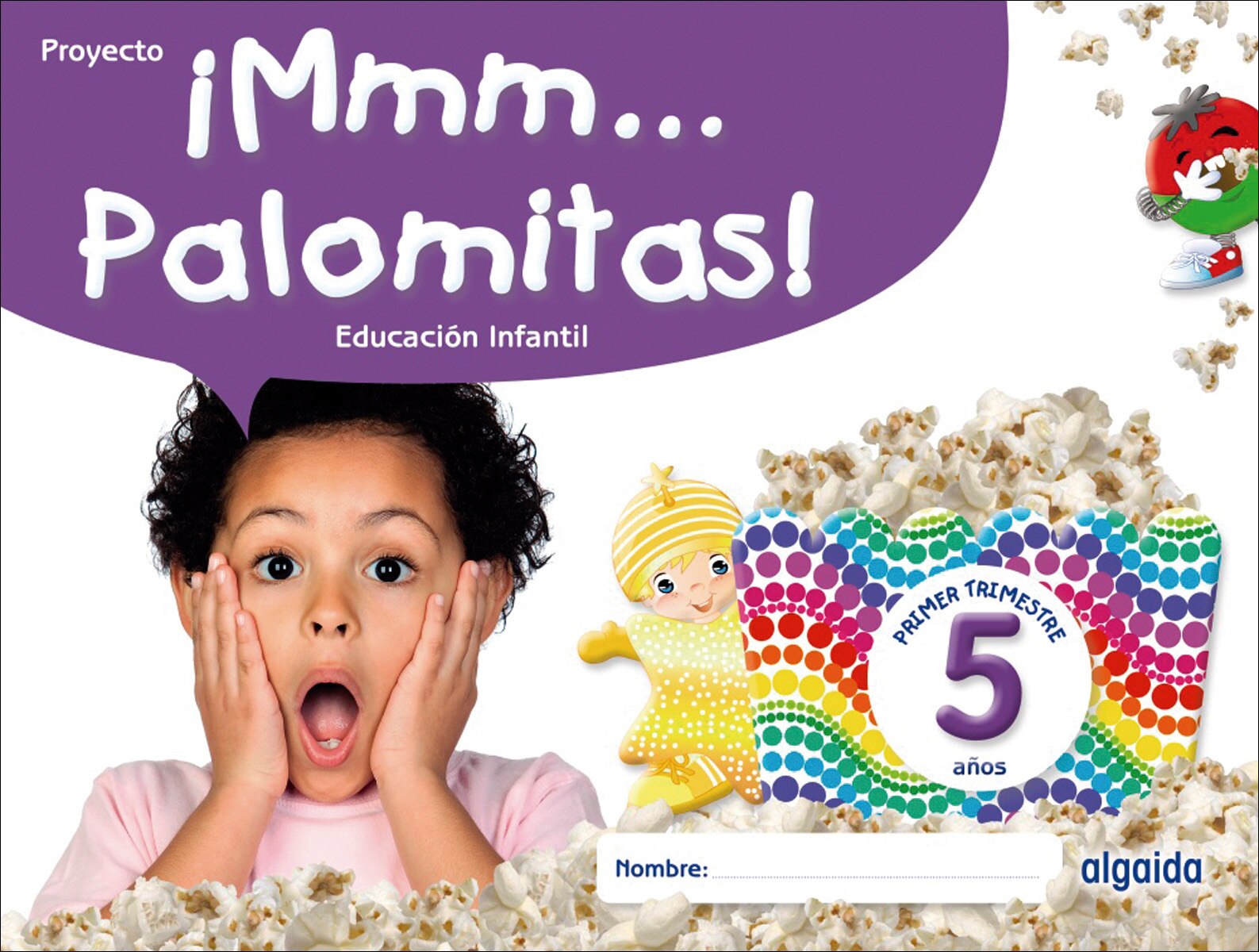 Imagen 0 de ¡Mmm... Palomitas! Educación Infantil 5 años. Primer trimestre