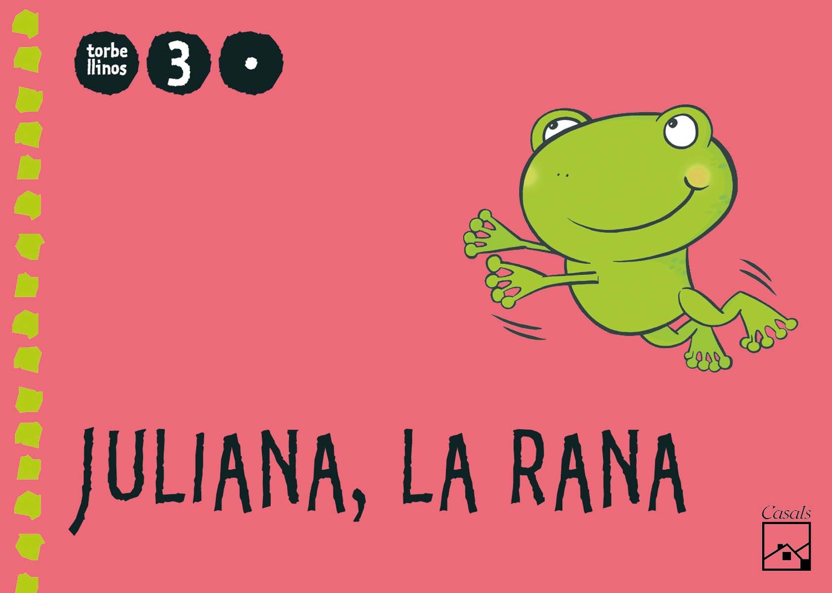 Juliana, la rana 1er trimestre 3 años. Torbellinos