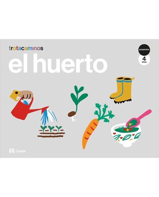 El huerto 4 años Trotacaminos 1