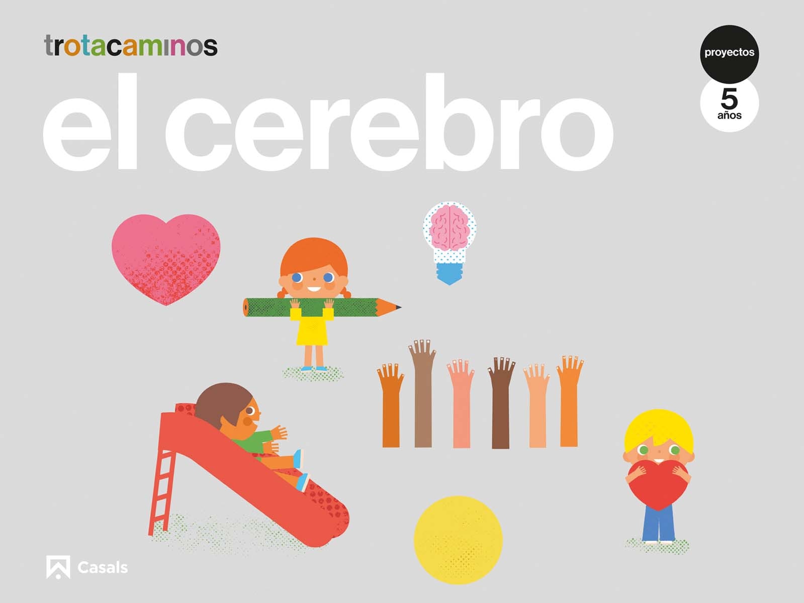 Imagen 0 de El cerebro 5 años Trotacaminos