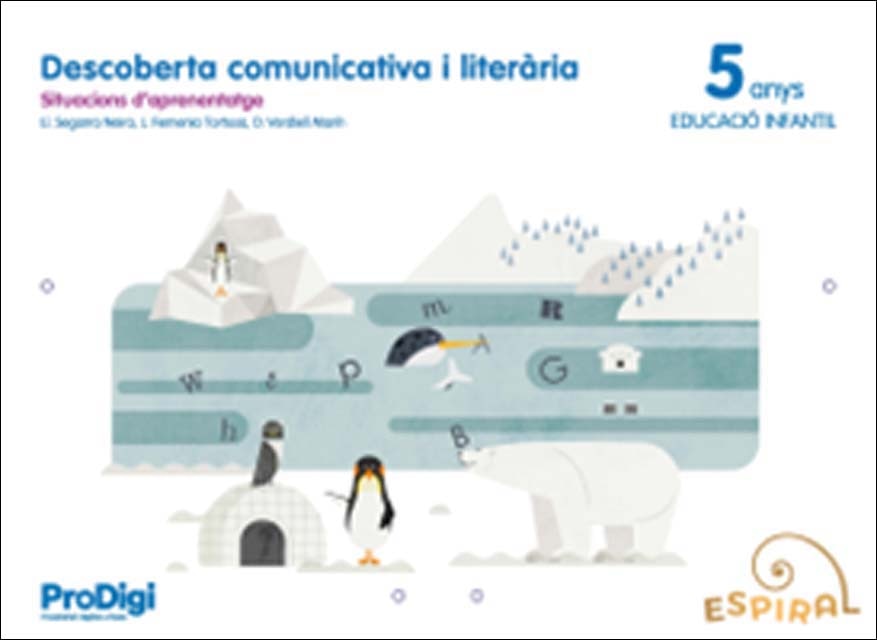 Descoberta comunicativa i literària 5 anys - Espiral - ProDigi 1