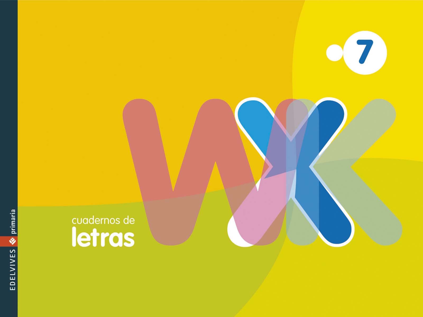 Imagen 0 de 2EI.CUAD 7 LENG.DE LETRAS.ED.07 (Tapa blanda)