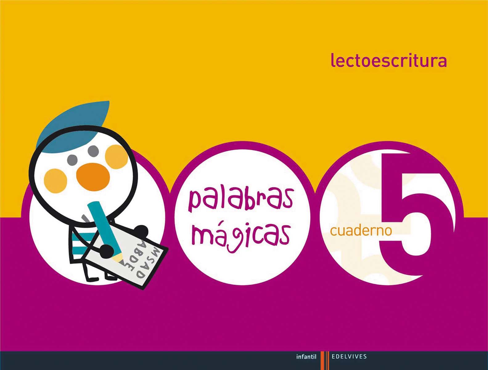 Palabras Mágicas - Lectoescritura - Cuaderno 5