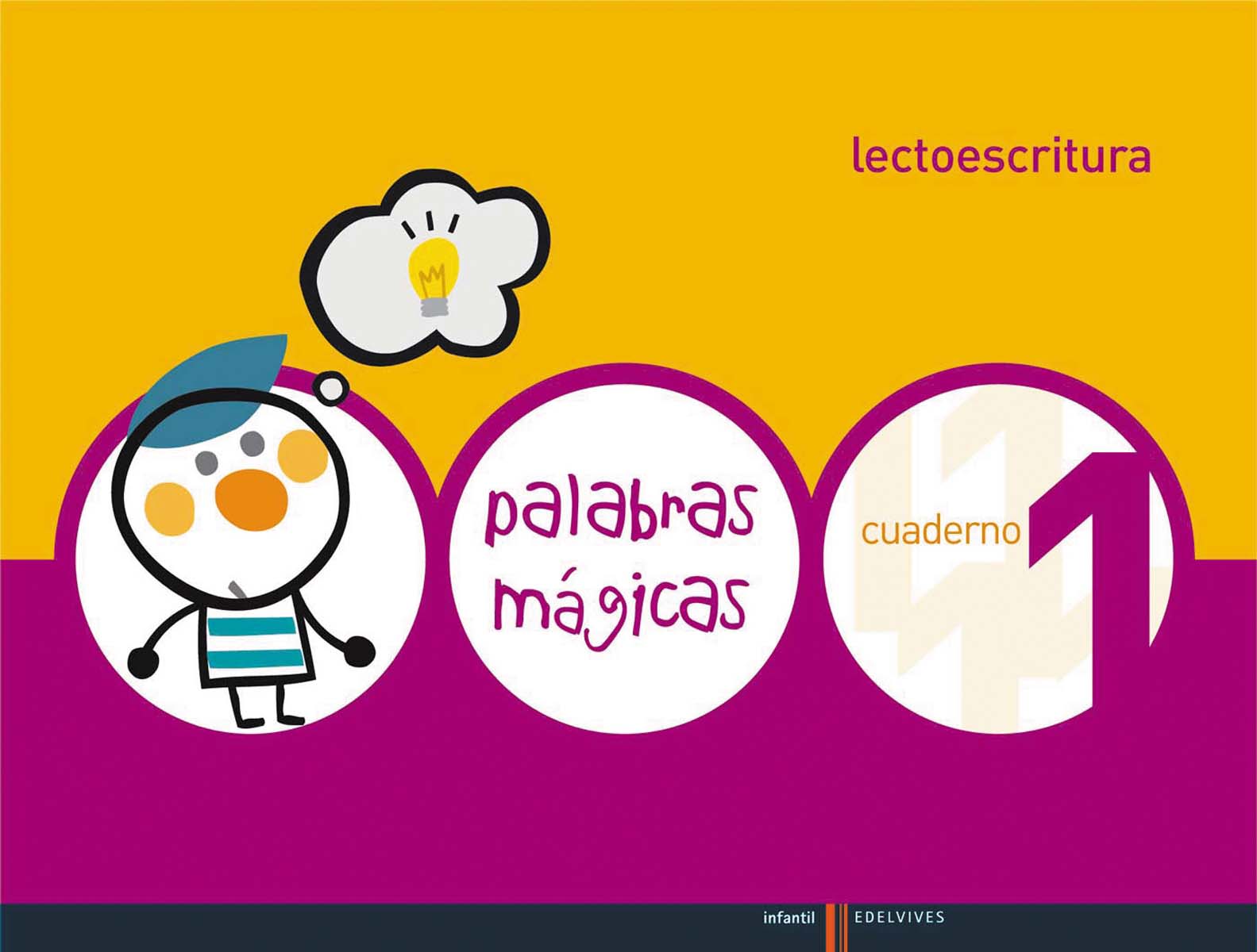 Palabras Mágicas - Lectoescritura - Cuaderno 1