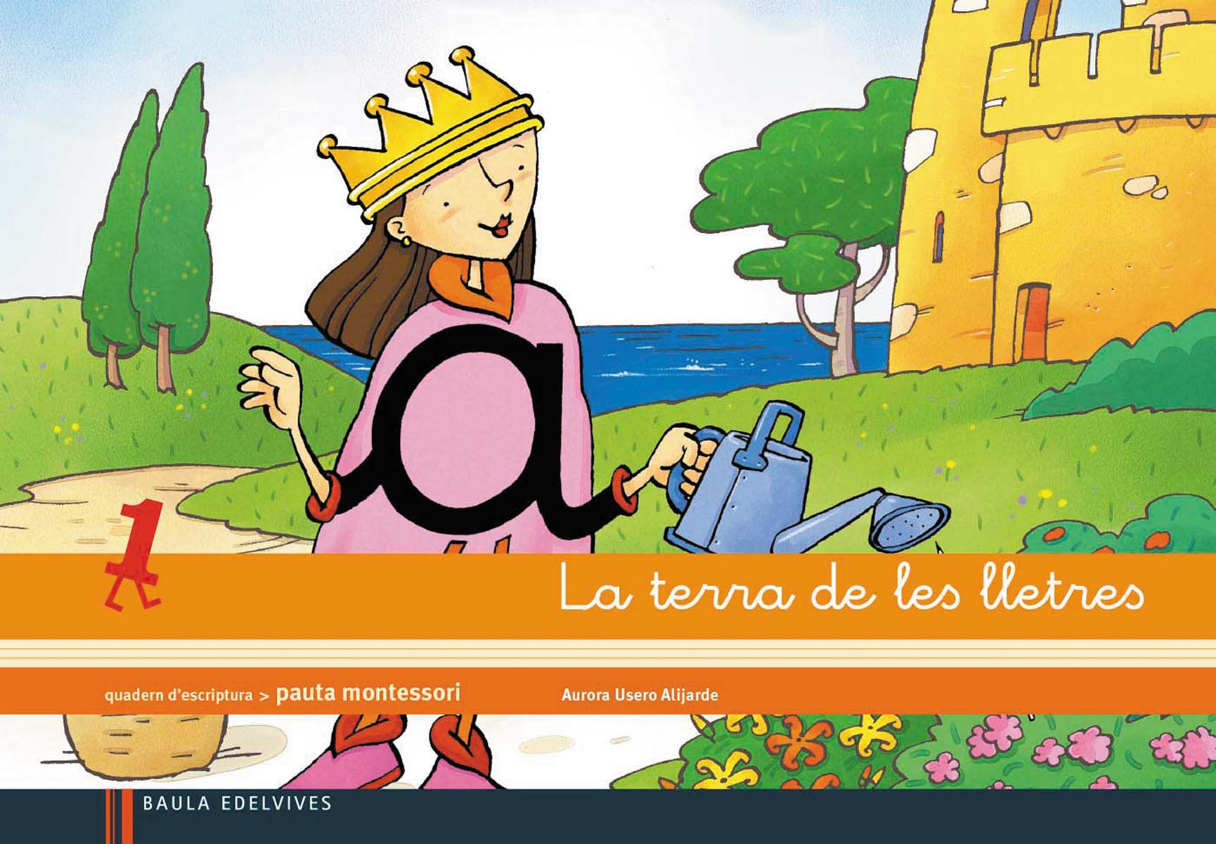 Quadern d'escriptura 1 Pauta Montessori: La terra de les lletres  (Tapa blanda) 1
