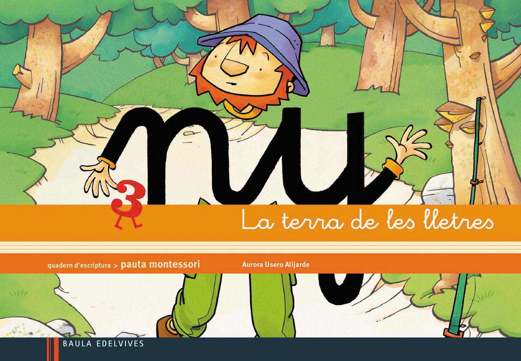 Quadern 3 d'escriptura (Pauta Montessori) La terra de les lletres  (Tapa blanda) 1