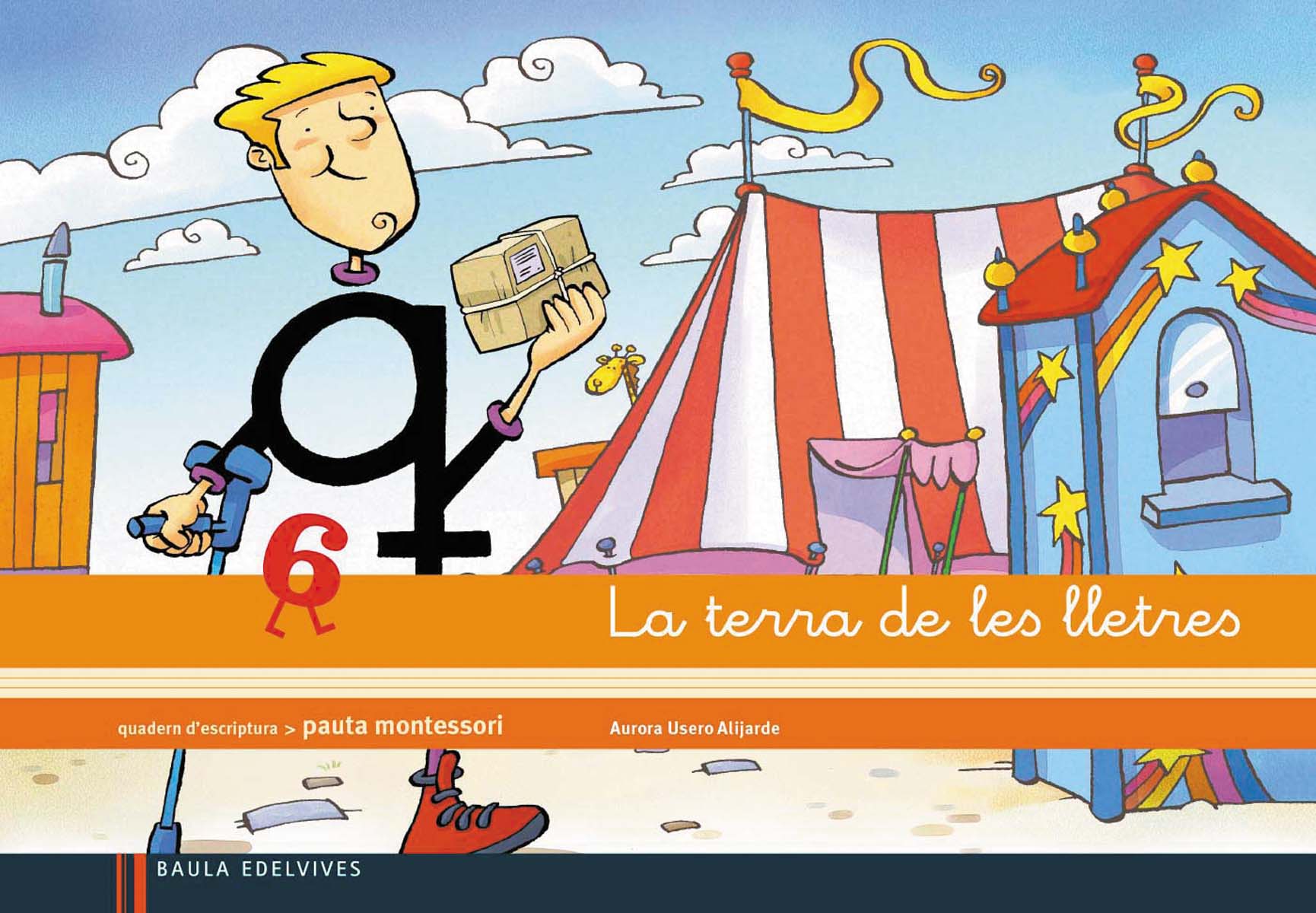 Quadern 6 d'escriptura (Pauta Montessori) La terra de les lletres  (Tapa blanda) 1