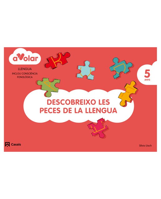 Llengua. Descobreixo les peces de la llengua 3. 5 anys. A volar!