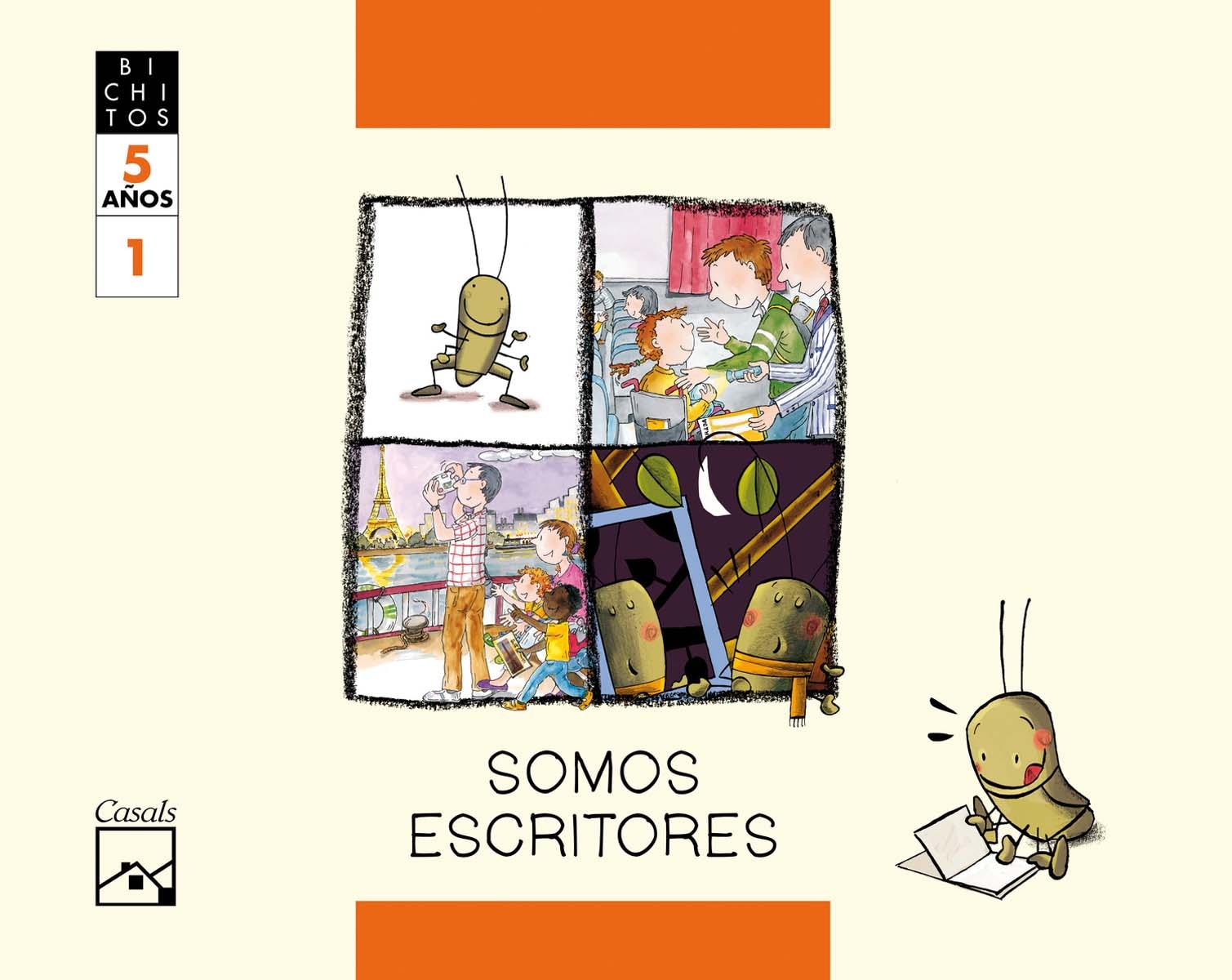SOMOS ESCRITORES. Cuaderno 1. Tillo, el grillo. BICHITOS. 5 años