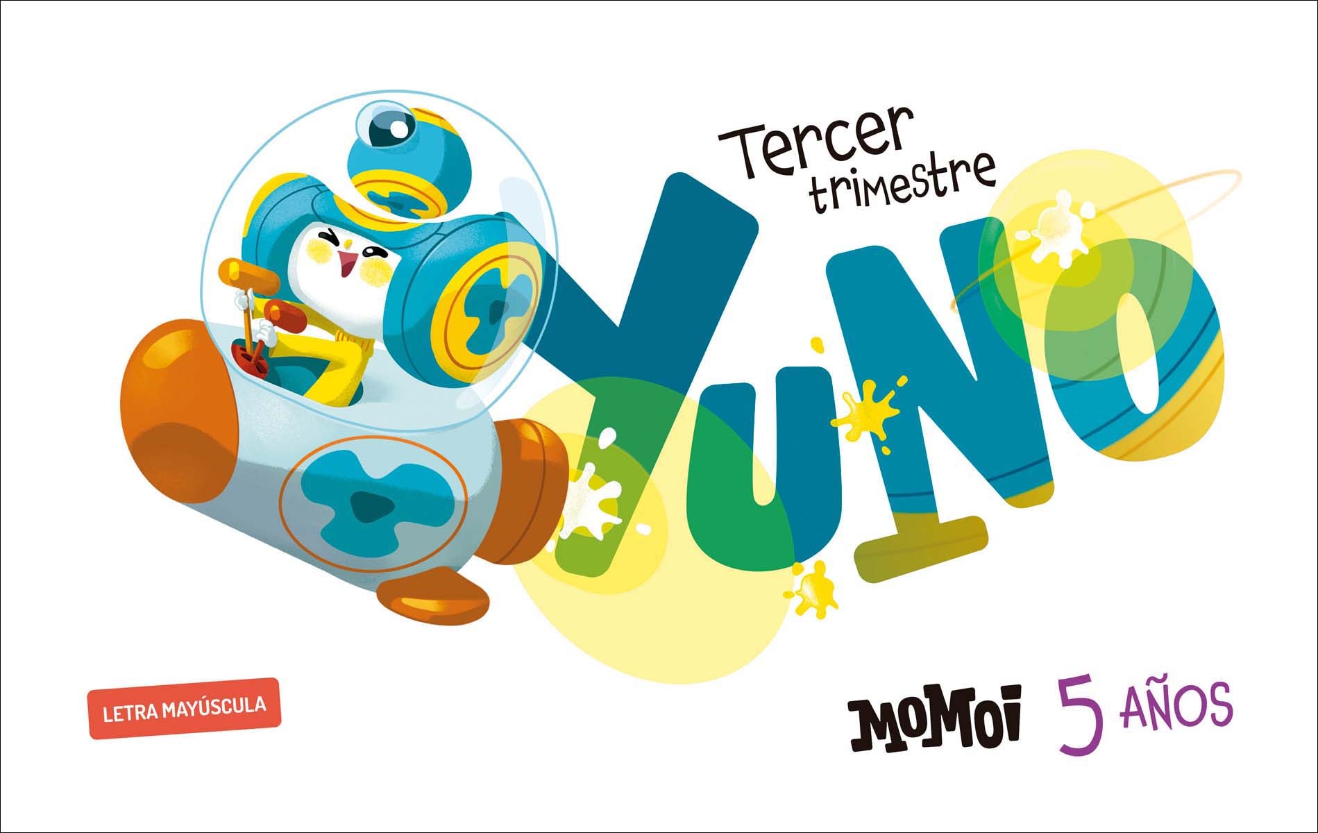 Proyecto Momoi - 5 años : Tercer trimestre: Yuno [Letra mayúscula] 1