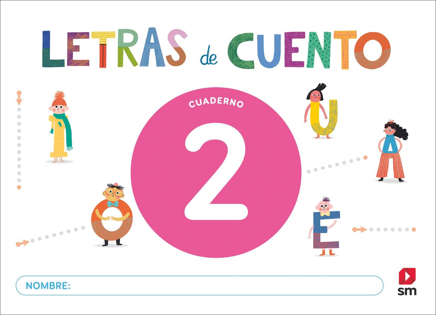 Cuaderno de lectoescritura 2. Letras de cuento (Tapa blanda) 1