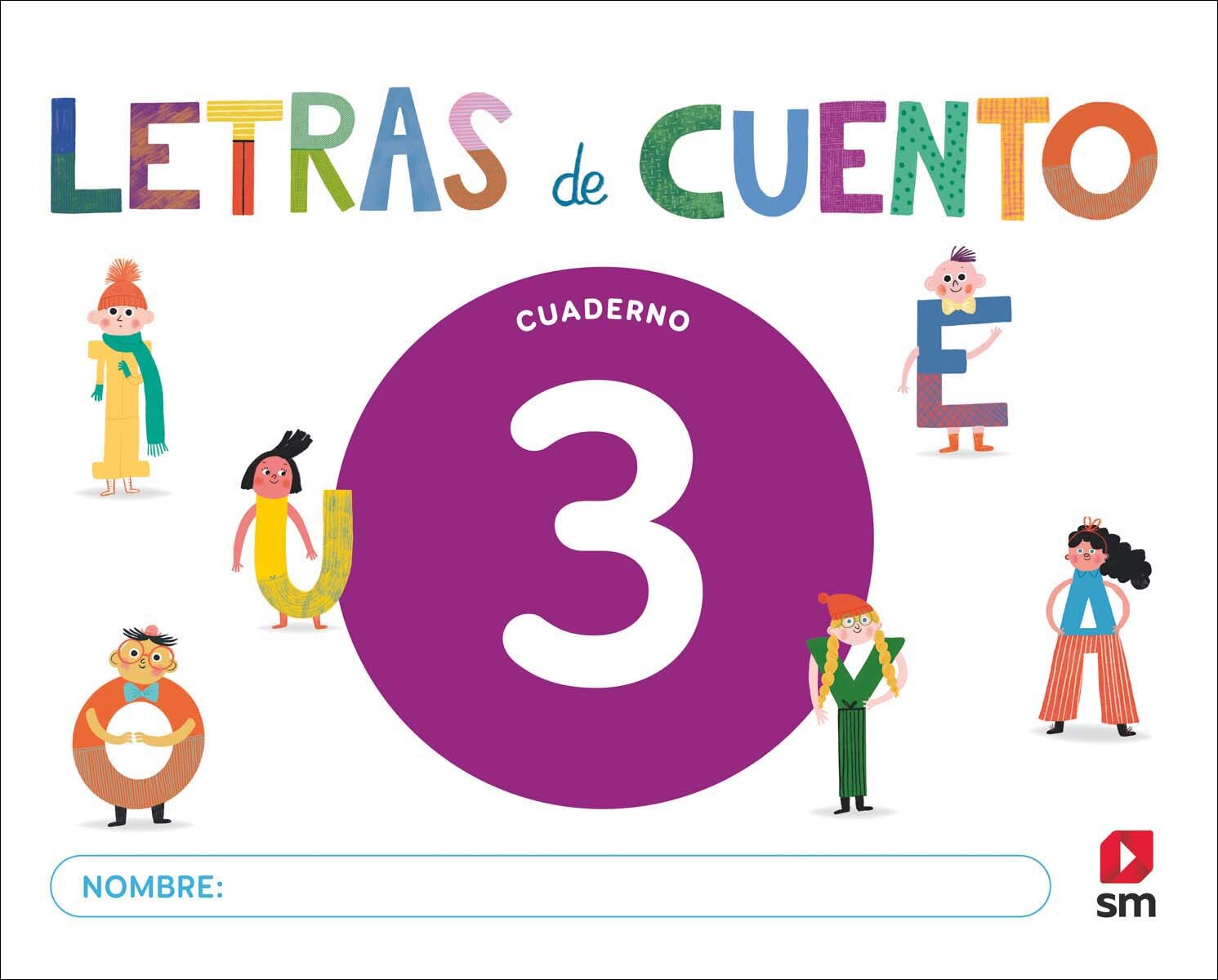 Cuaderno de lectoescritura 3. Letras de cuento (Tapa blanda) 1