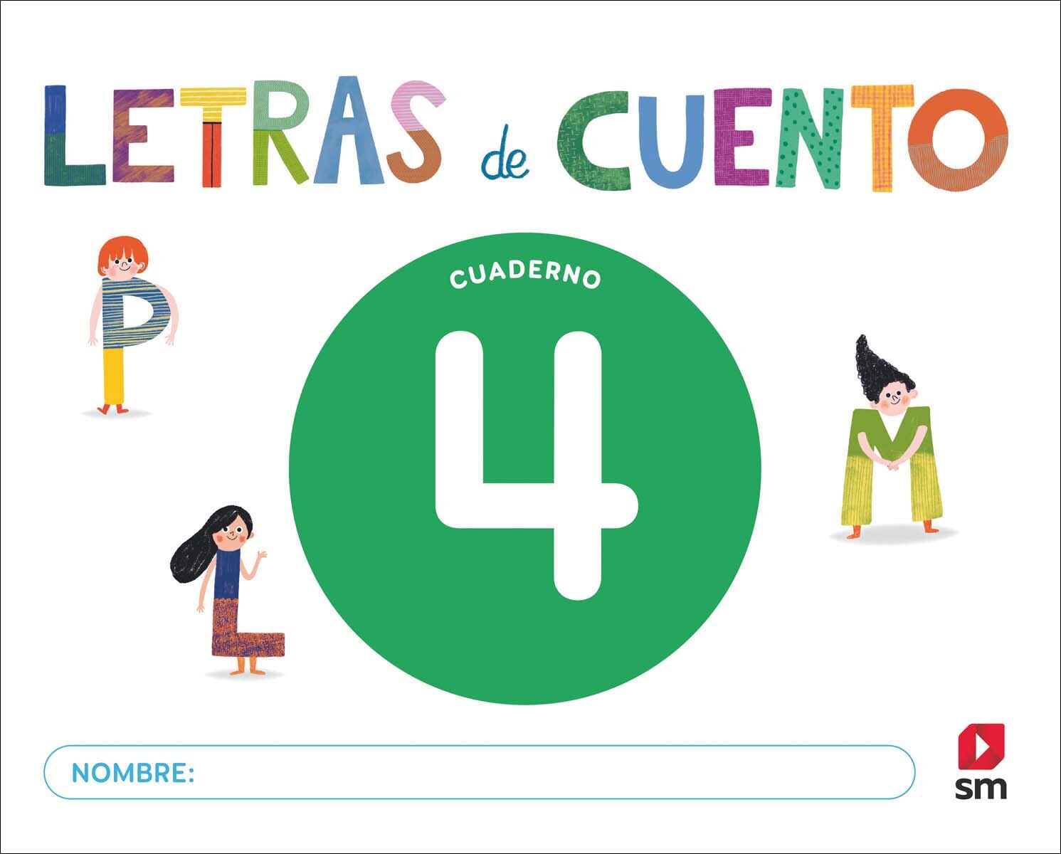 Cuaderno de lectoescritura 4. Letras de cuento (Tapa blanda) 1