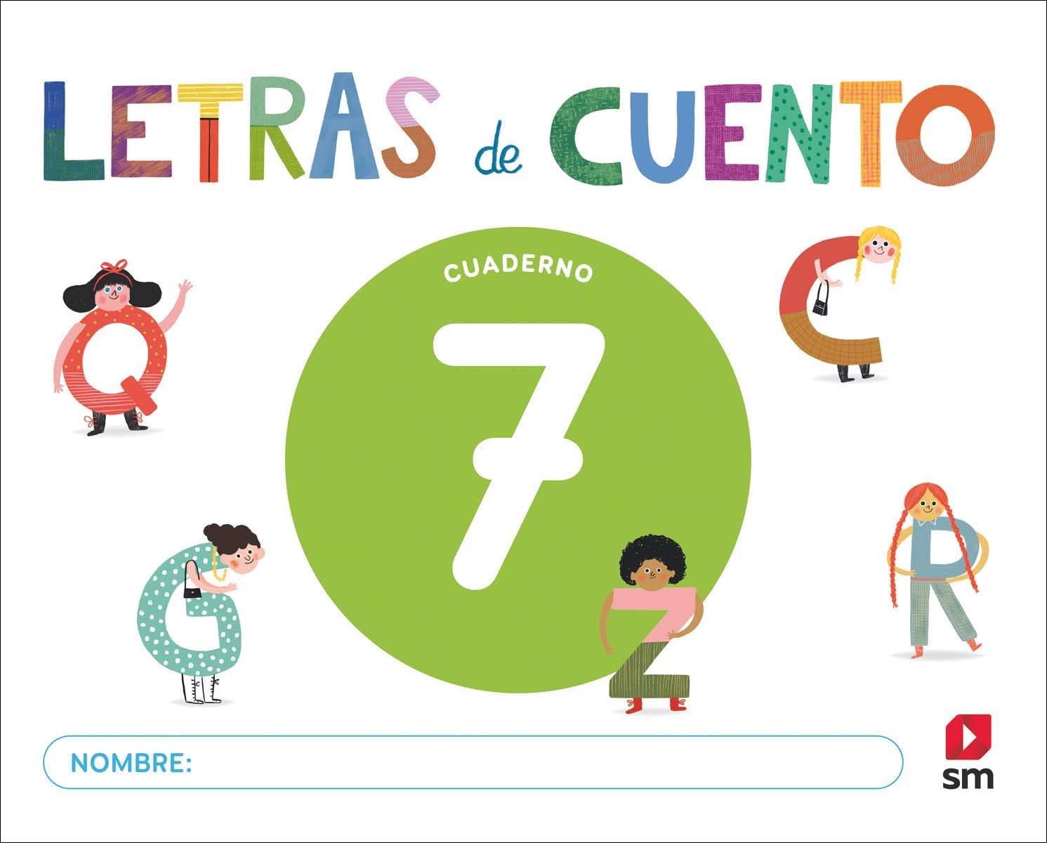 Cuaderno de lectoescritura 7. Letras de cuento (Tapa blanda) 1