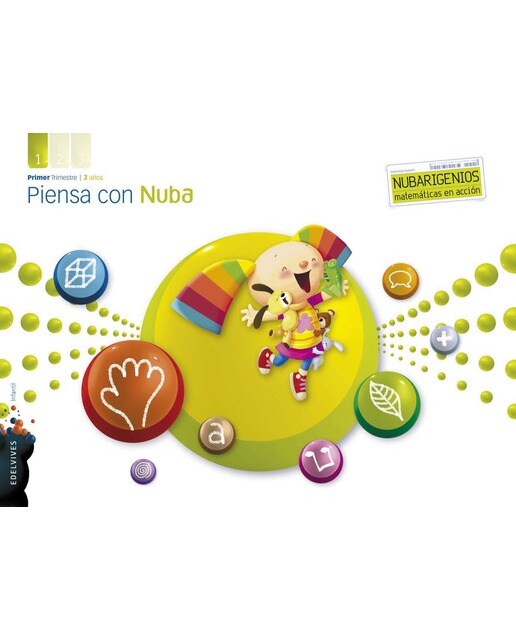 Imagen 1 de Proyecto Dimensión Nubaris - Nubarigenios - Matemáticas en acción : Piensa con Nuba - 3 años : Primer trimestre  (Tapa blanda)