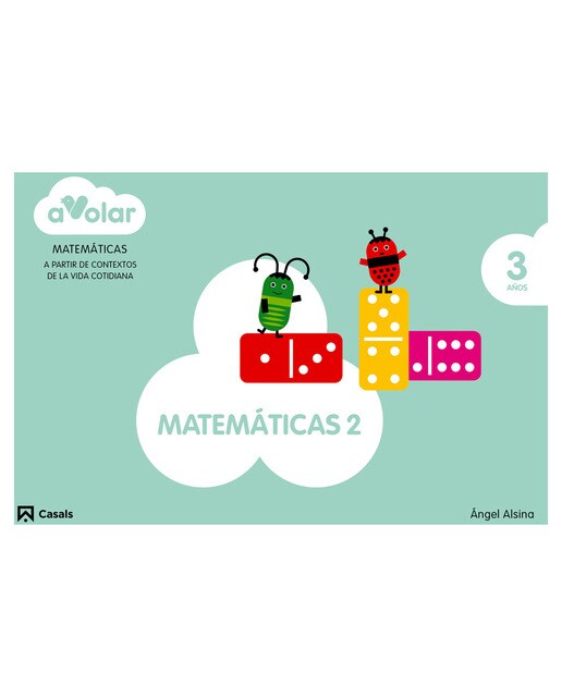 Matemáticas 2. 3 años. ¡A volar!
