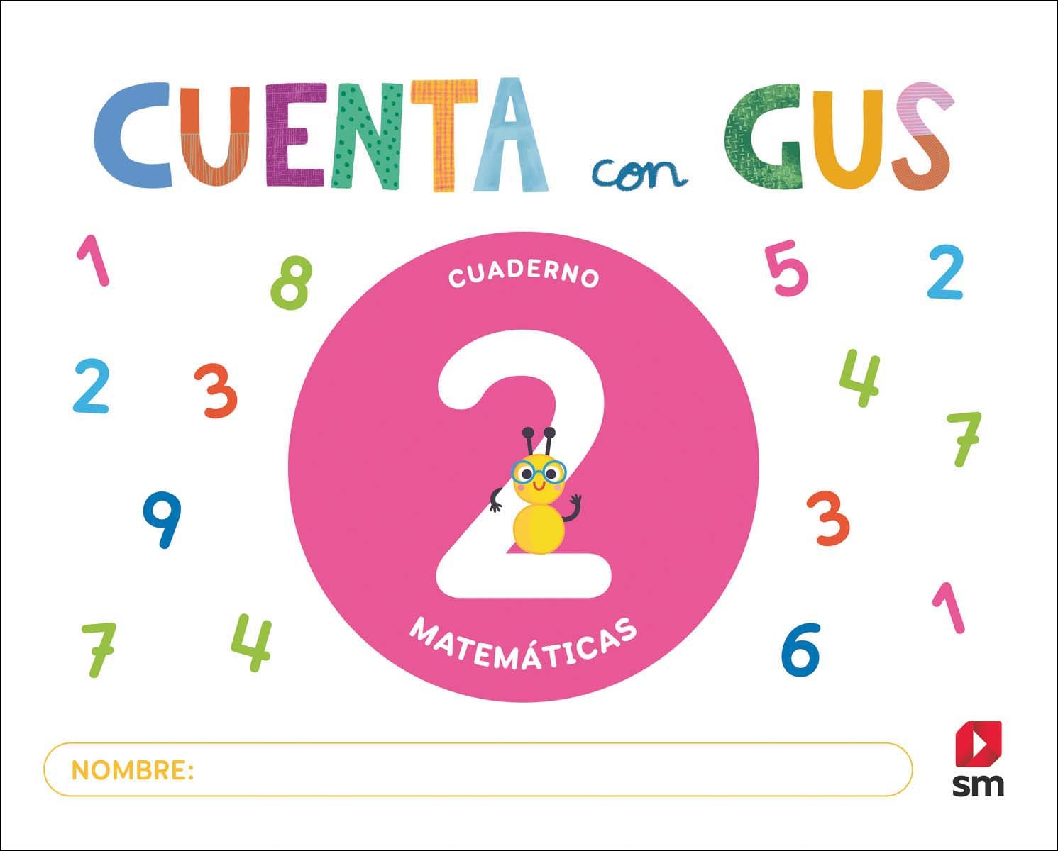 Cuaderno de Matemáticas 2. Cuenta con Gus (Tapa blanda) 1