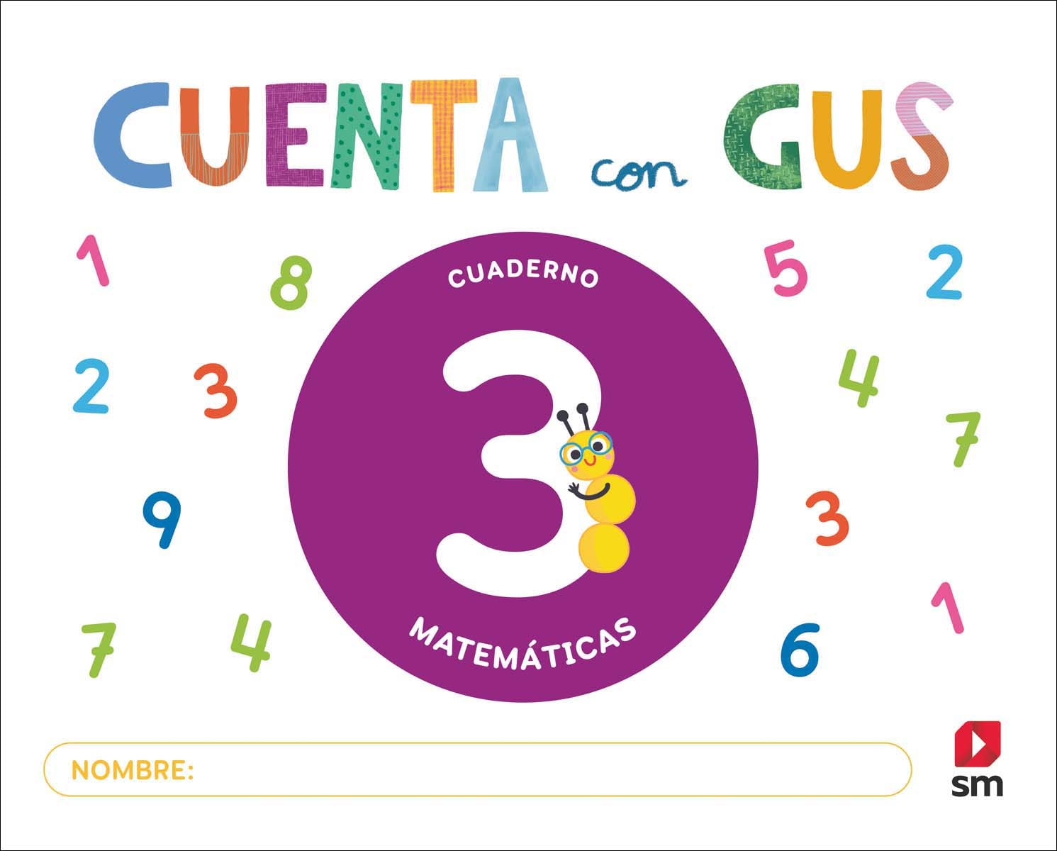 Imagen 0 de Cuaderno de Matemáticas 3. Cuenta con Gus (Tapa blanda)