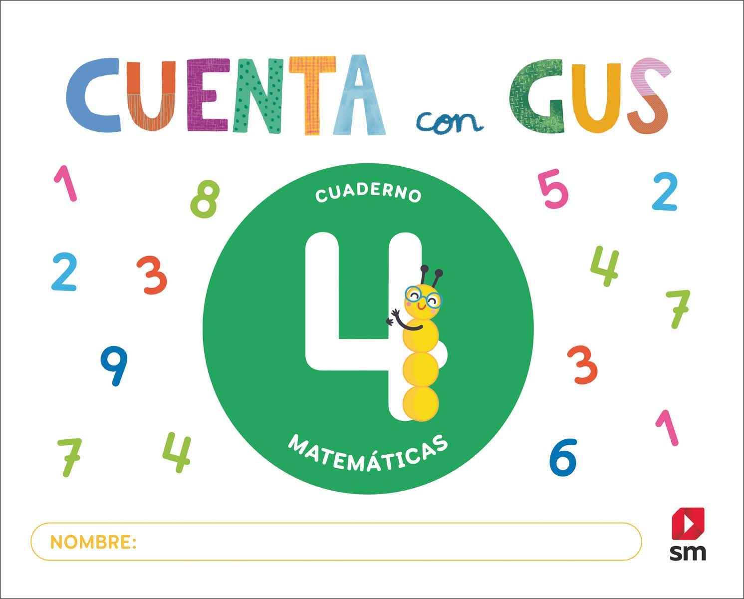Cuaderno de Matemáticas 4. Cuenta con Gus (Tapa blanda) 1