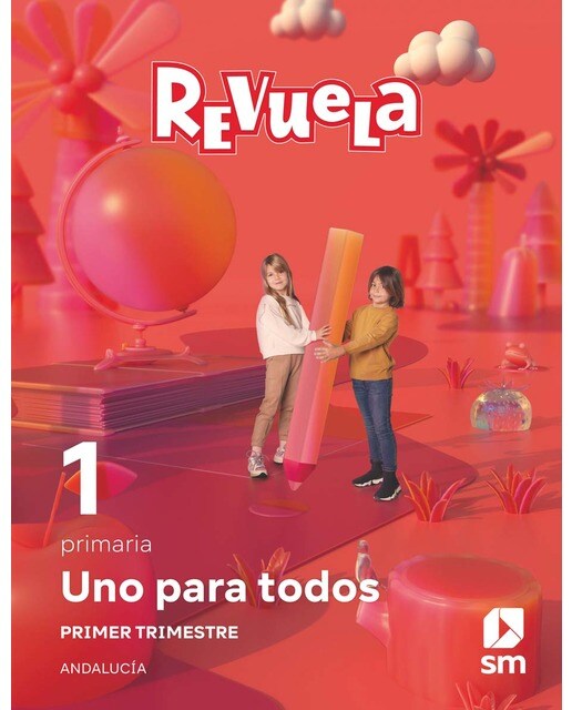 Portada de Método globalizado. Uno para todos. 1 Trimestre. 1 Primaria. Revuela. Andalucía (Tapa blanda).
