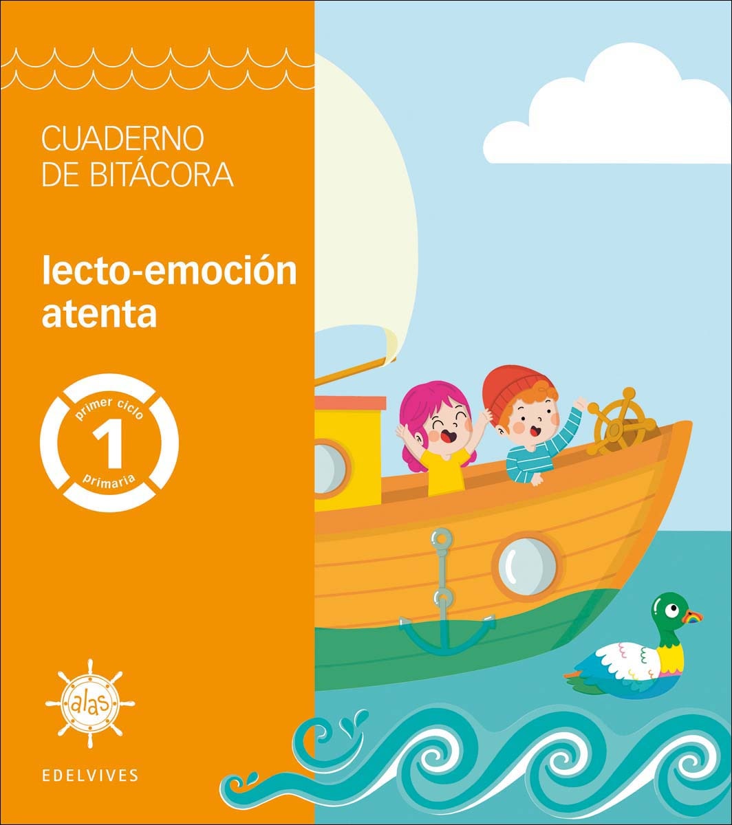 Proyecto Alas - 1 primaria. Cuaderno de bitácora - lecto-emoción atenta 1