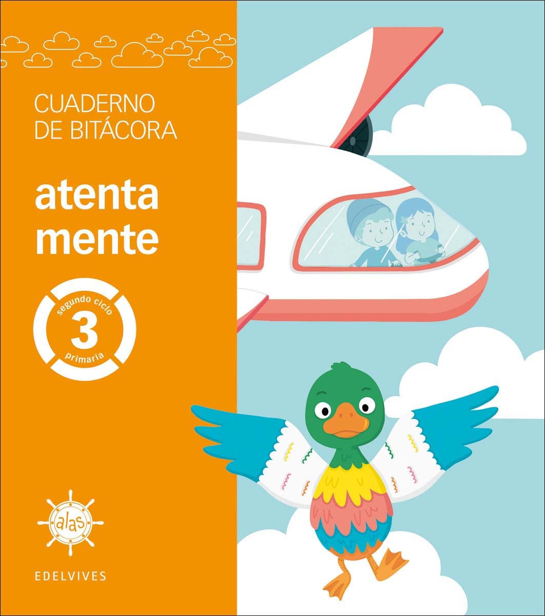 Proyecto Alas - 3 primaria. Cuaderno de bitácora - atenta mente 1