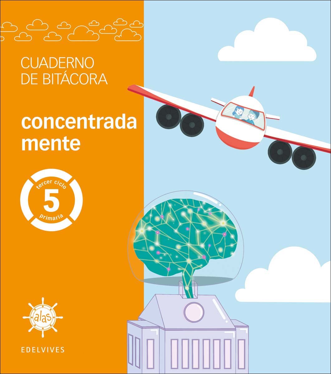 Proyecto Alas - 5 primaria. Cuaderno de bitácora - concentrada mente (Tapa blanda) 1