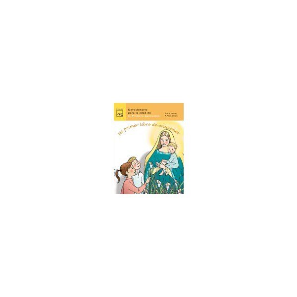 Mi primer libro de oraciones (Tapa blanda) 1