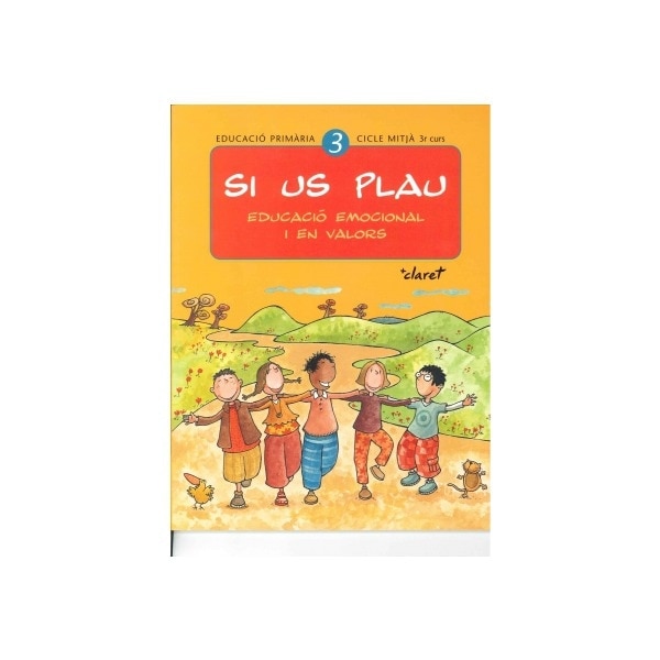 Si us plau 3. Educació emocional i en valors: Educació primària. Cicle mitjà, 3r curs 1