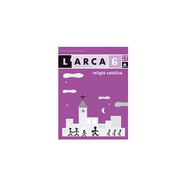 L'Arca. Religió catòlica 6 activitats