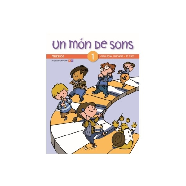 Un món de sons 1: Música. Educació primària, 1r curs 1