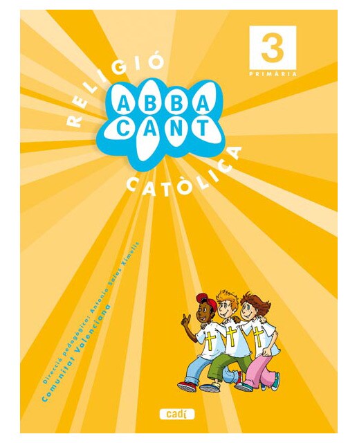 Imagen 0 de Religió Catòlica. Abbacant. 3 Primària. Comunitat Valenciana  (Tapa blanda)