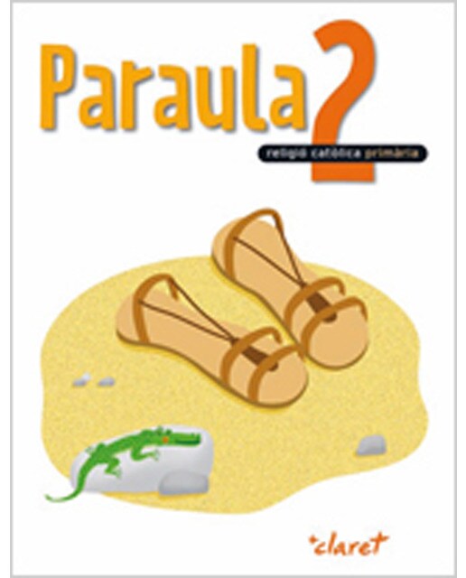 Paraula 2. Llibre Alumne. Religio Catolica. Segon Curs