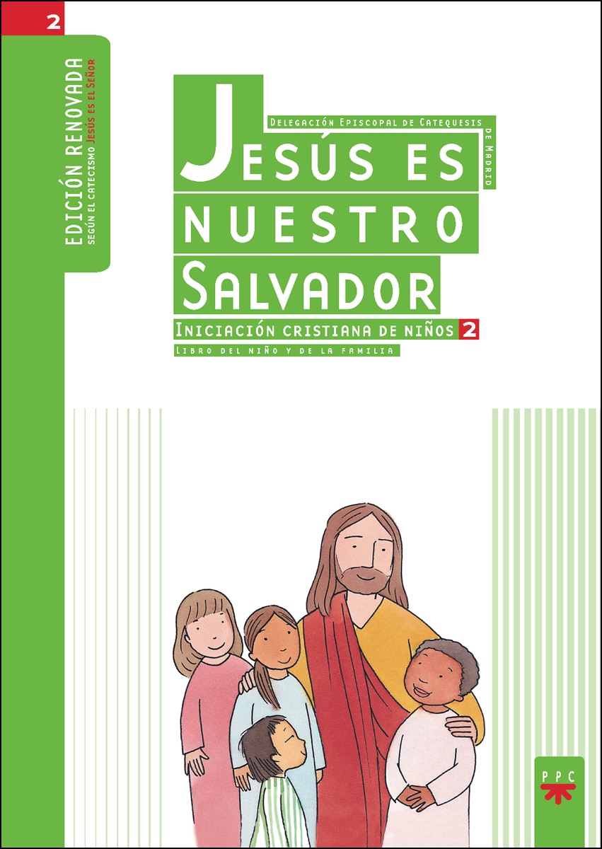 Imagen 0 de Jesús es nuestro Salvador: iniciación cristiana de niños 2. Edición renovada: Iniciación cristiana de niños. 2  (Tapa blanda)