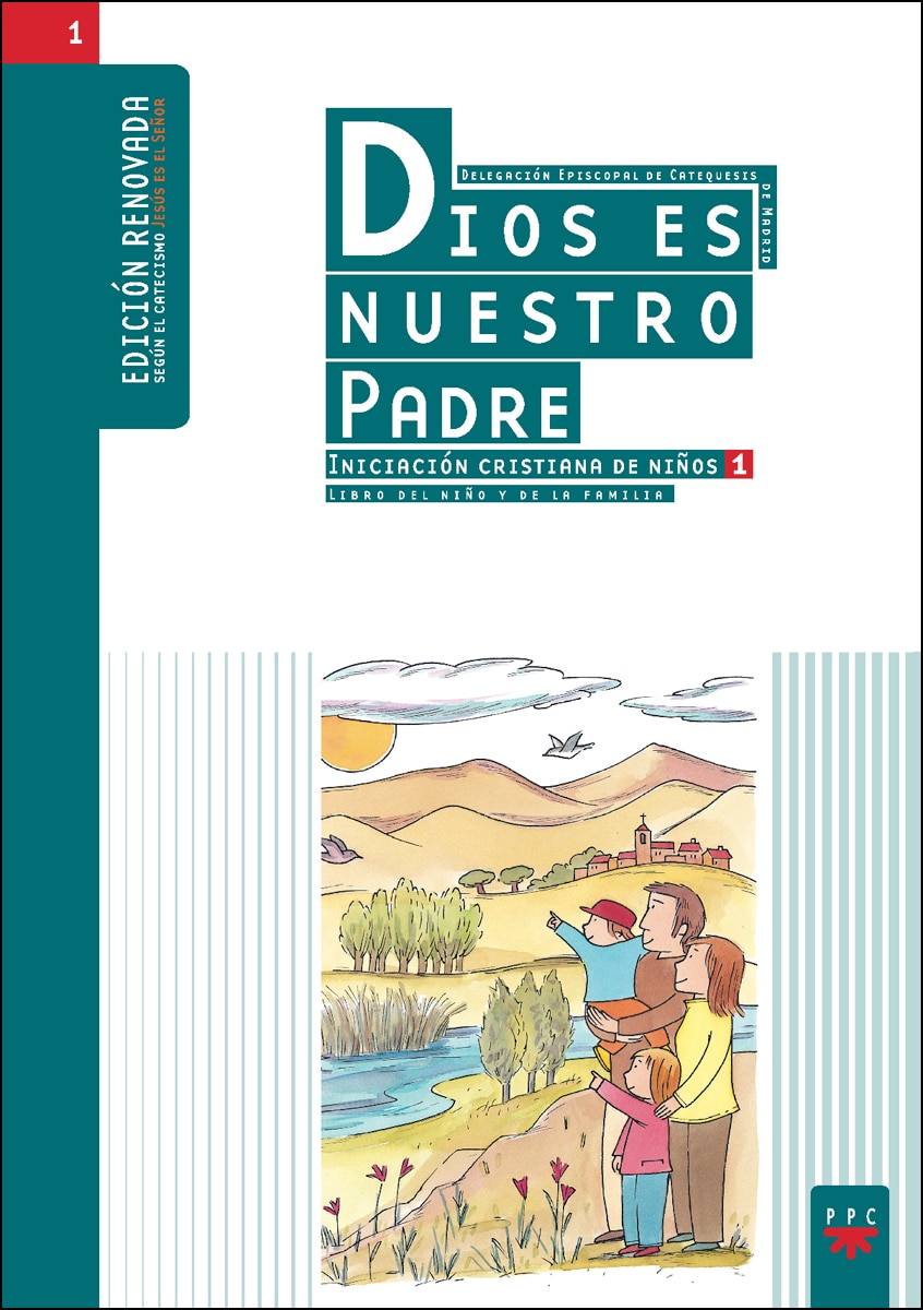 Dios es nuestro Padre: iniciación cristiana de niños 1. Edición renovada: Iniciación cristiana de niños. 1  (Tapa blanda) 1