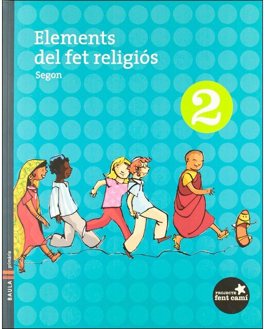 Portada de Elements del fet religiós 2n.Primària - Fent Camí (Tapa blanda).