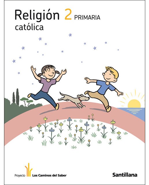 Religion catolica 2 primaria los caminos del saber
