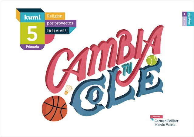 Imagen 0 de Proyecto Kumi - 5 Primaria : Cambia tu cole: 5º primaria (Tapa blanda)