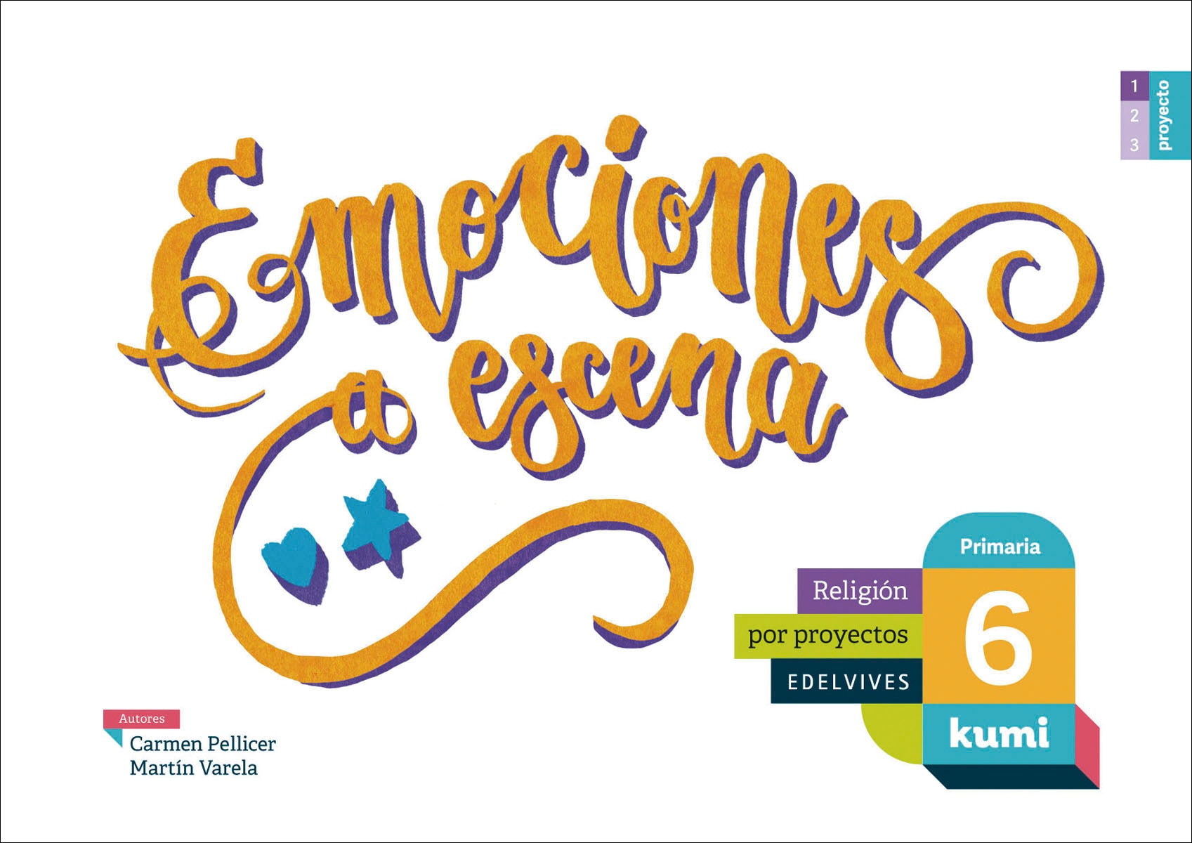 Imagen 0 de Proyecto Kumi - 6 Primaria : Emociones a escena: 6º primaria (Tapa blanda)
