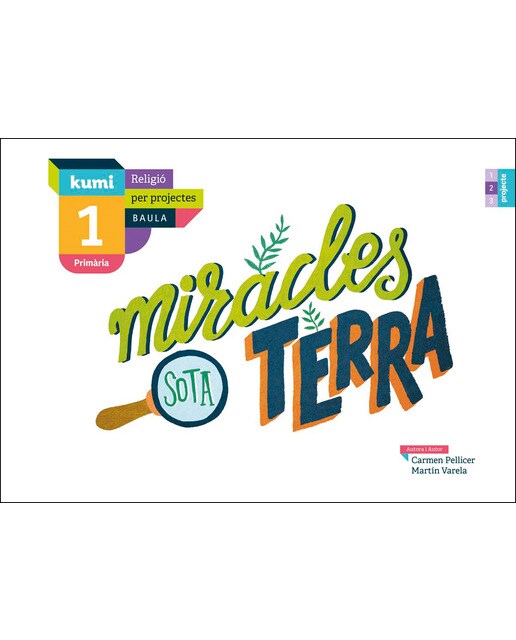 Portada de Miracles sota terra 1r Primària Projecte Kumi (Tapa blanda).
